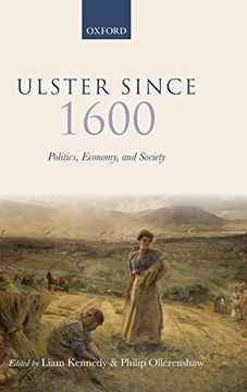 portada Ulster Since 1600: Politics, Economy, and Society (in English)