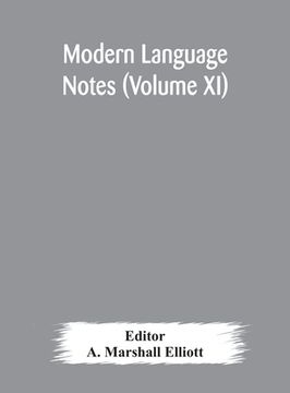 portada Modern language notes (Volume XI) (en Inglés)