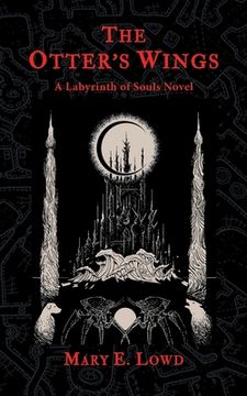 portada The Otter's Wings: A Labyrinth of Souls Novel (in English)