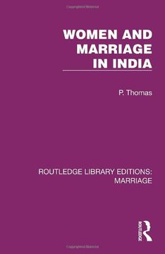 portada Women and Marriage in India (Routledge Library Editions: Marriage) (en Inglés)