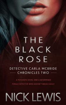 portada The Black Rose: A Detective Series (Detective Carla Mcbride Chronicles) 