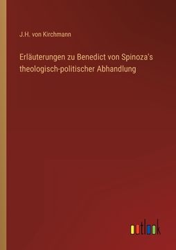 portada Erläuterungen zu Benedict von Spinoza's theologisch-politischer Abhandlung (en Alemán)