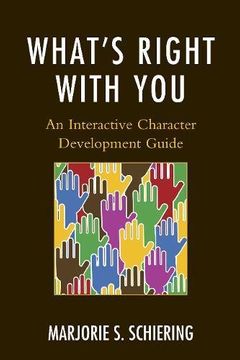 portada What's Right with You: An Interactive Character Development Guide