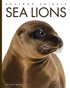 portada Sea Lions (Amazing Animals) 
