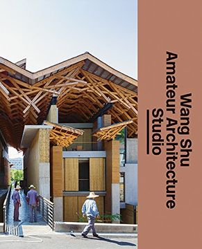 portada Wang Shu and Amateur Architecture Studio