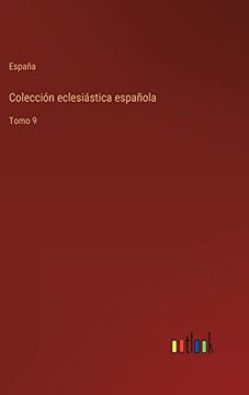 portada Colección eclesiástica española: Tomo 9