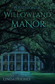 portada Possession of Willowland Manor (in English)