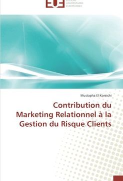 portada Contribution du Marketing Relationnel à la Gestion du Risque Clients (en Francés)