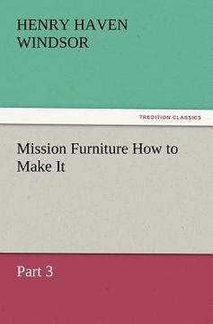 portada mission furniture how to make it, part 3 (en Inglés)