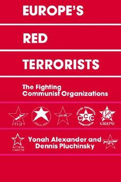 portada europe's red terrorists: the fighting communist organizations (in English)