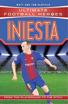 portada Iniesta: From the Playground to the Pitch (in English)