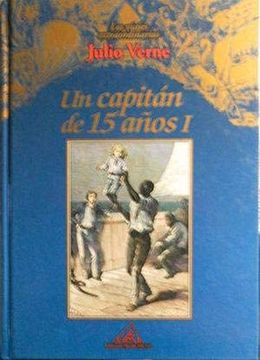 portada Los Viajes Extraordinarios de Julio Verne: Un Capitán de Quince Años i: Vol. (15)