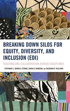 portada Breaking Down Silos for Equity, Diversity, and Inclusion (Edi): Teaching and Collaboration Across Disciplines (en Inglés)