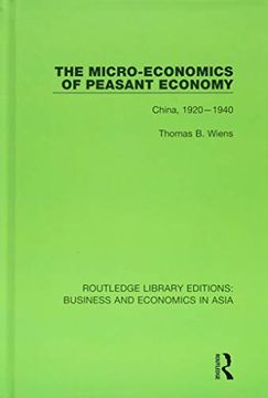 portada The Micro-Economics of Peasant Economy, China 1920-1940