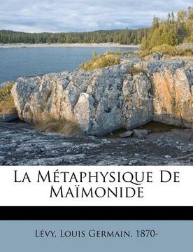 portada La Métaphysique de Maïmonide (in French)