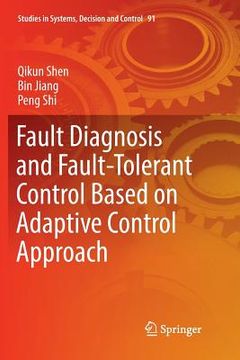 portada Fault Diagnosis and Fault-Tolerant Control Based on Adaptive Control Approach (en Inglés)
