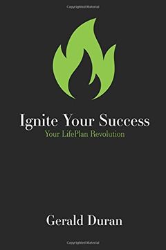 portada Ignite Your Success: Your Lifeplan Revolution (en Inglés)