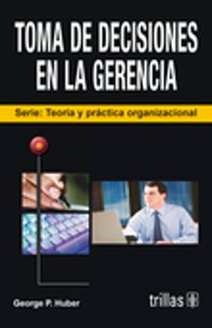 portada Toma de Decisiones en la Gerencia (in Spanish)