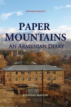 portada Paper Mountains: An Armenian Diary (Expanded Edition) (in English)