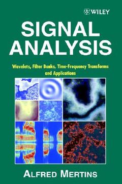 portada signal analysis: wavelets, filter banks, time-frequency transforms and applications (in English)
