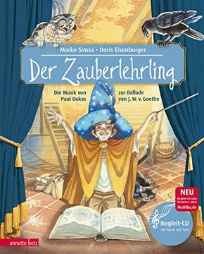 portada Der Zauberlehrling: Die Musik von Paul Dukas zur Ballade von Johann Wolfgang von Goethe (en Alemán)