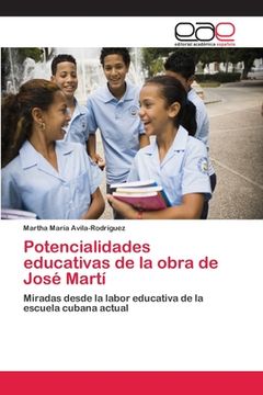 portada Potencialidades educativas de la obra de José Martí (in Spanish)