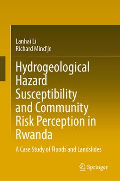 portada Hydrogeological Hazard Susceptibility and Community Risk Perception in Rwanda: A Case Study of Floods and Landslides (in English)