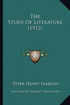 portada the study of literature (1913) (in English)