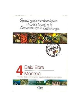 portada Guies Gastronomiques i Turistiques de les Comarques de Catalunya nº 4 Baix Ebre- Montsià