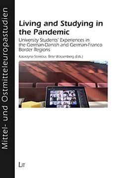 portada Living and Studying in the Pandemic: University Students Experiences in the Germandanish and Germanfranco Border Regions (en Inglés)