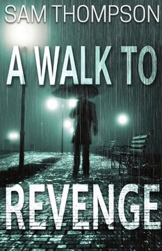 portada A Walk to Revenge (en Inglés)