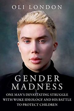 portada Gender Madness: One Man's Devastating Struggle With Woke Ideology and his Battle to Protect Children 