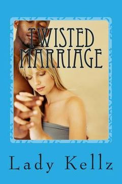 portada Twisted Marriage (en Inglés)