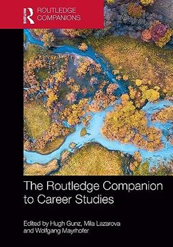 portada The Routledge Companion to Career Studies (Routledge Companions in Business, Management and Marketing) (en Inglés)