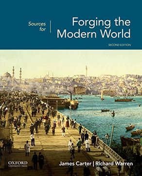 portada Sources for Forging the Modern World 2nd Edition (en Inglés)