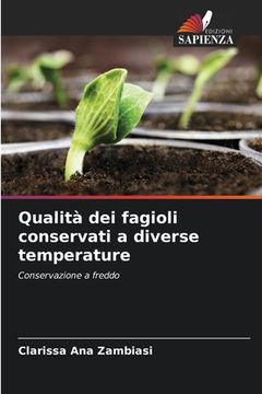 portada Qualità dei fagioli conservati a diverse temperature (en Italiano)