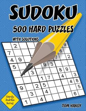 portada Sudoku 500 Hard Puzzles With Solutions: A Handy Sudoku Series Book (in English)