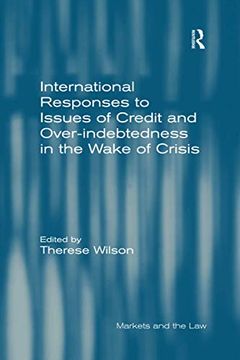 portada International Responses to Issues of Credit and Over-Indebtedness in the Wake of Crisis (en Inglés)