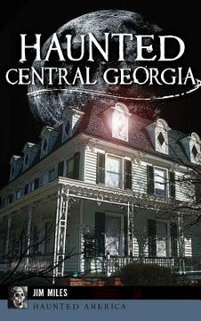 portada Haunted Central Georgia (en Inglés)