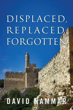portada Displaced, Replaced, Forgotten (en Inglés)