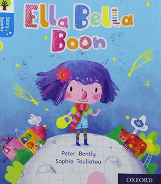 portada Oxford Reading Tree Story Sparks: Oxford Level 3: Ella Bella Boon 