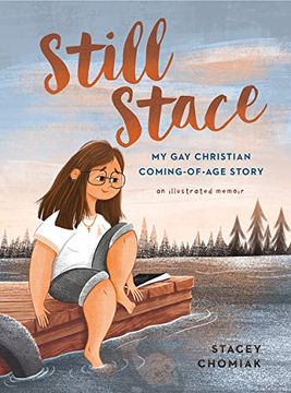 portada Still Stace: My gay Christian Coming-Of-Age Story | an Illustrated Memoir (en Inglés)