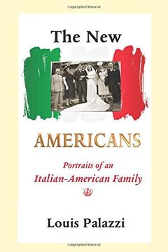 portada The new Americans: Portraits of an Italian-American Family (en Inglés)