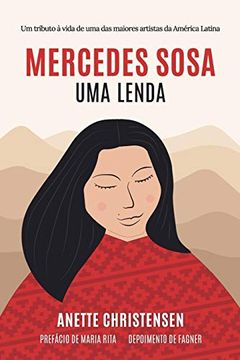 portada Mercedes Sosa - uma Lenda: Um Tributo à Vida de uma das Maiores Artistas da América Latina 