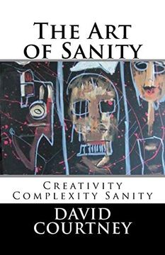 portada The art of Sanity: Creativity Complexity Sanity (en Inglés)