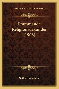 portada Frammande Religionsurkunder (1908) (en Sueco)