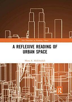 portada A Reflexive Reading of Urban Space (New Directions in Planning Theory) (en Inglés)