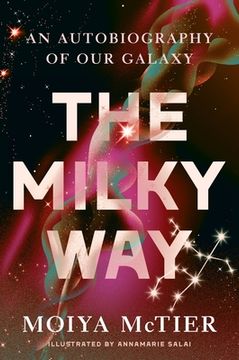 portada The Milky Way: An Autobiography of our Galaxy (en Inglés)