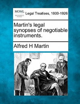portada martin's legal synopses of negotiable instruments. (en Inglés)