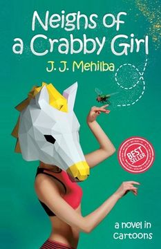 portada Neighs of a Crabby Girl: The notes of my So-gibberish feelings! (en Inglés)